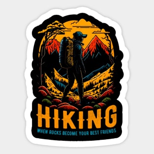 Hiking: When rocks become your best friends funny Sticker